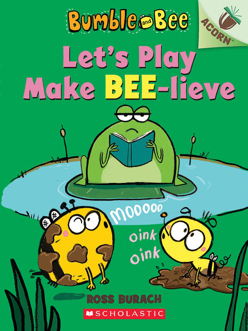 Title details for Let's Play Make Bee-lieve by Ross Burach - Wait list